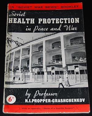 Soviet Health Protection in Peace and War