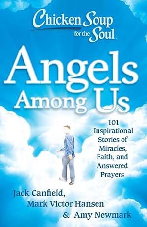 Seller image for Chicken Soup for the Soul: Angels Among Us (Paperback) for sale by Grand Eagle Retail