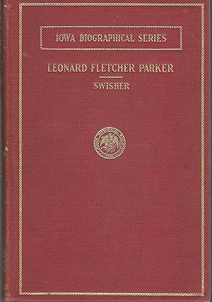 Seller image for Leonard Fletcher Parker (Iowa Biographical Series) for sale by Dorley House Books, Inc.