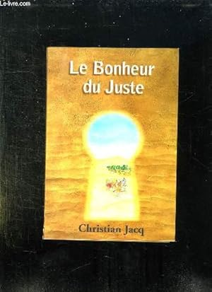 Seller image for LE BONHEUR DU JUSTE. for sale by Le-Livre