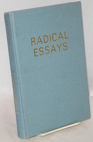 Seller image for Radical essays; on social policy, religion and ethics for sale by Bolerium Books Inc.