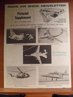 Seller image for PARIS AIR SHOW NEWSLETTER Pictorial Supplement U.S. EXHIBITION 27th International Aeronautical and Space Show May 26-June 4, 1967 30 OF THE CIVILIAN AND SERVICE PLANES AT THE PARIS AIR SHOW for sale by Rose City Books