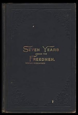 Seven Years Among the Freedmen