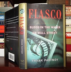 Imagen del vendedor de F.I.A.S.C.O. Blood in the Water on Wall Street a la venta por Rare Book Cellar