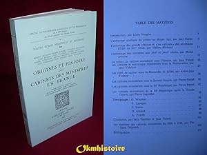 ORIGINES ET HISTOIRE DES CABINETS DES MINISTRES EN FRANCE