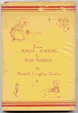 Seller image for From Magic Mirrors to Mud Puppies for sale by Curious Book Shop