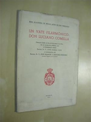 Seller image for UN VATE FILARMNICO: DON LUCIANO COMELLA for sale by LIBRERIA TORMOS