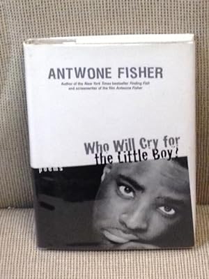 Imagen del vendedor de Who Will Cry for the Little Boy a la venta por My Book Heaven