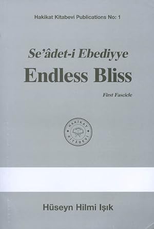 Endless Bliss (Se'adet-i Ebediyye): First Fascicle