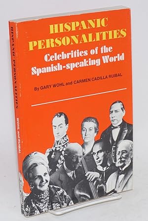 Seller image for Hispanic personalities; celebrities of the Spanish-speaking world for sale by Bolerium Books Inc.