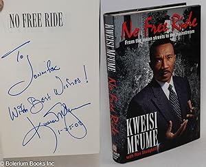 Seller image for No free ride; from the mean streets to the mainstream for sale by Bolerium Books Inc.