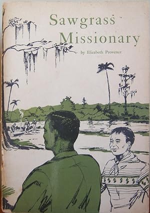 Seller image for Sawgrass Missionary for sale by First Class Used Books