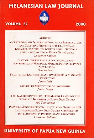 Bild des Verkufers fr Melanesian Law Journal, Volume 27: Special Issue on Transaction and Transmission of Indigenous Knowledge and Expressions of Culture zum Verkauf von Masalai Press