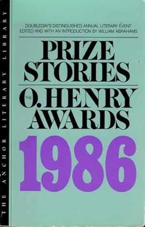 Bild des Verkufers fr PRIZE STORIES 1986: The O. Henry Awards. zum Verkauf von Bookfever, IOBA  (Volk & Iiams)