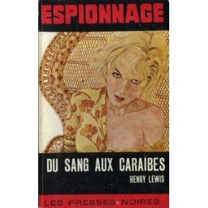 Seller image for DU SANG AUX CARAIBES for sale by secretdulivre