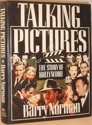 Image du vendeur pour Talking Pictures - The Story of Hollywood mis en vente par Washburn Books