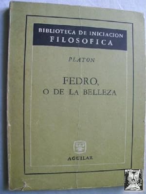 Seller image for FEDRO, O DE LA BELLEZA for sale by Librera Maestro Gozalbo