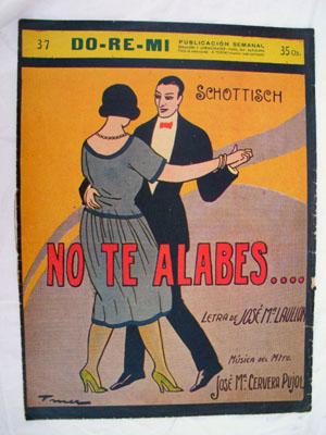 Imagen del vendedor de Partitura - Score : NO TE ALABES? (Schottisch) a la venta por Librera Maestro Gozalbo