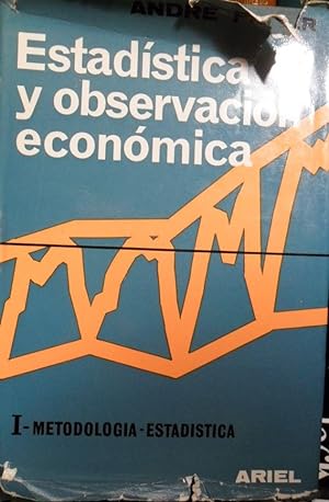 Estadística y observación económica - Tomo I Metodología - estadística