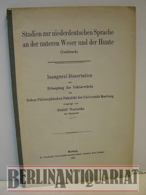 Immagine del venditore per Studien zur niederdeutschen Sprache an der unteren Weser und der Hunte. Inaugural-Dissertation zur Erlangung der Doktorwrde der Hohen Philosophischen Fakultt der Universitt Marburg. venduto da BerlinAntiquariat, Karl-Heinz Than