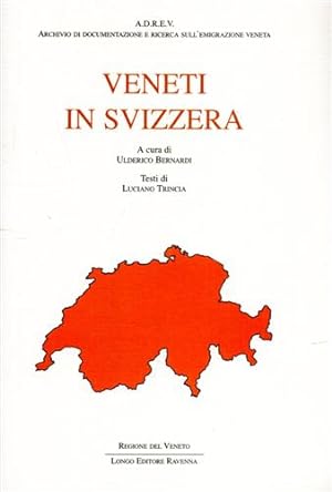 Immagine del venditore per Veneti in Svizzera. venduto da FIRENZELIBRI SRL