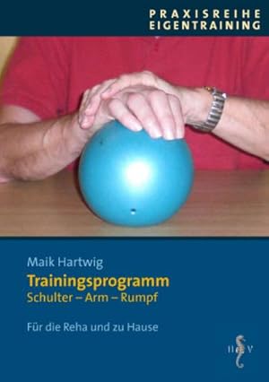 Bild des Verkufers fr Hemiplegieprogramm : Schulter - Arm - Rumpf zum Verkauf von AHA-BUCH GmbH