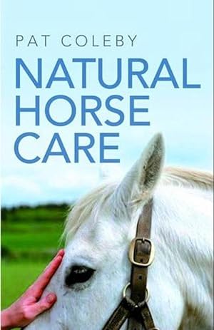 Seller image for Natural Horse Care (Paperback) for sale by Grand Eagle Retail
