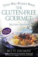 The Gluten-free Gourmet, Second Edition: Living Well Without Wheat