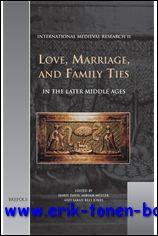 Immagine del venditore per Love, Marriage, and Family Ties in the Later Middle Ages, venduto da BOOKSELLER  -  ERIK TONEN  BOOKS