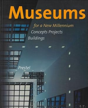 Imagen del vendedor de Museums for a New Millennium. Concepts Projects Buildings. a la venta por BOOKSELLER  -  ERIK TONEN  BOOKS