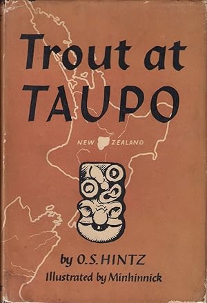 Immagine del venditore per TROUT AT TAUPO. By O.S. Hintz. Illustrated by Minhinnick. venduto da Coch-y-Bonddu Books Ltd