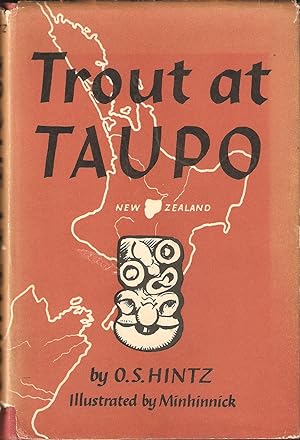 Immagine del venditore per TROUT AT TAUPO. By O.S. Hintz. Illustrated by Minhinnick. venduto da Coch-y-Bonddu Books Ltd