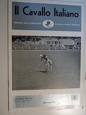 "IL CAVALLO ITALIANO Organo della Federazione Italiana Sport Equestri  Periodico Mensile 3 - MAR...