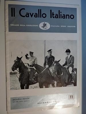 IL CAVALLO ITALIANO Organo della Federazione Italiana Sport Equestri  Periodico Mensile 11 - NO...