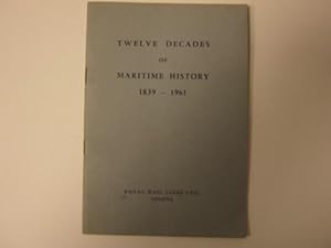 Twelve decades of Maritime History 1839 - 1961