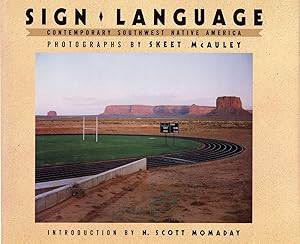 Skeet McAuley: Sign Language: Contemporary Southern Native America