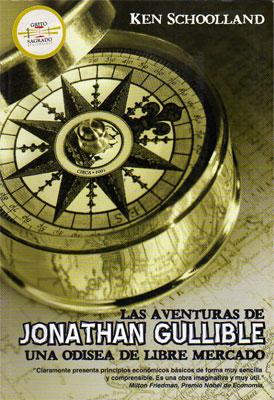 Seller image for Las aventuras de Jonathan Gullible: Una odisea de libre mercado for sale by Federico Burki