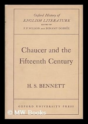 Seller image for Chaucer and the Fifteenth Century / by H. S. Bennett for sale by MW Books