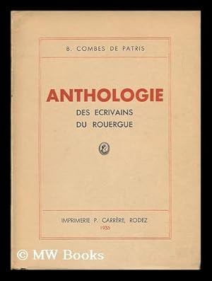 Imagen del vendedor de Anthologie, Des Ecrivains, Du Rouergue a la venta por MW Books