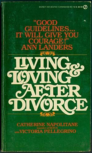 Image du vendeur pour Living and Loving After Divorce mis en vente par Inga's Original Choices