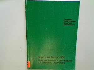 Seller image for Bilanz zu Tempo 30 - Expertise �ber die Auswirkungen auf St�dtebau und Verkehr : Vortragsreihe 1988 - Fachgebiet Verkehrswesen : Universit�t Kaiserslautern. Gr�ne Reihe Bd. 11; for sale by books4less (Versandantiquariat Petra Gros GmbH & Co. KG)