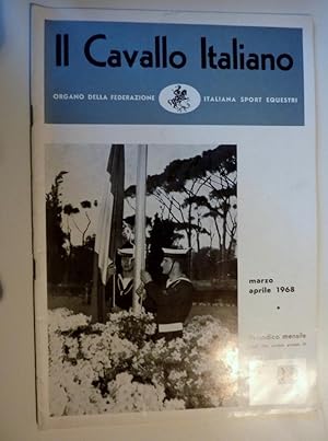 IL CAVALLO ITALIANO Organo della Federazione Italiana Sport Equestri  Periodico Mensile 3 - 4 MA...