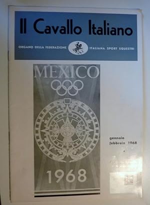 IL CAVALLO ITALIANO Organo della Federazione Italiana Sport Equestri  Periodico Mensile 1 - 2 FE...