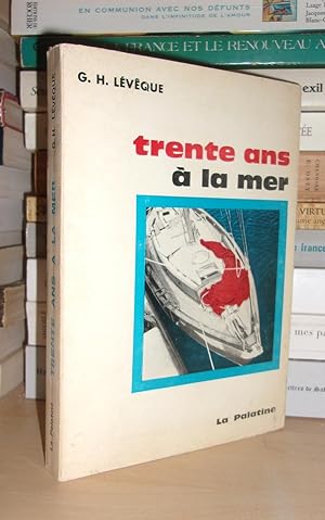 Seller image for TRENTE ANS A LA MER for sale by Planet's books