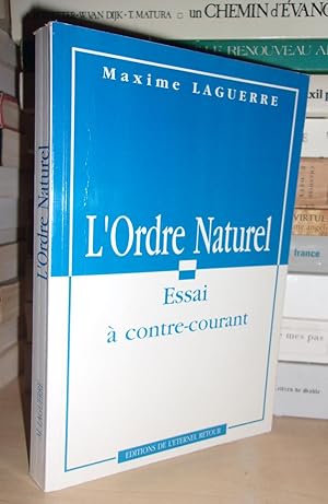 Image du vendeur pour L'ORDRE NATUREL : Essai  Contre-Courant mis en vente par Planet's books