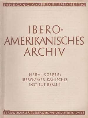 Bild des Verkufers fr Ibero - Amerikanisches Archiv. Herausgeber: Ibero-Amerikanisches Institut Berlin. Jahrgang XV, Heft 1/2, April / Juli 1941. Aufstze: Gertrud Richert 'Spanische Gemlde im Kunsthistorischen Museum in Wien' / Richard Konetzke 'Die groe Belagerung von Gibraltar in den Jahren 1779 bis 1783' / Gisela Pape 'Die Grndung von -Santiago de Chile und seine Verwaltung' / Karl Sapper 'Das jngste Mayareich' / Kleine Mitteilungen / Literaturbericht / Ibero - Amerikanische Bibliographie XLIV und XLV - H. Praesent 'Verzeichnis der deutsch - sprachigen Literatur'. zum Verkauf von Antiquariat Carl Wegner