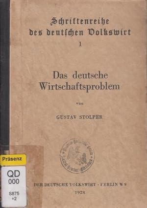 Seller image for Das deutsche Wirtschaftsproblem. Schriftenreihe des deutschen Volkswirt, Band 1. for sale by Antiquariat Carl Wegner