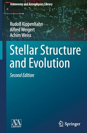 Bild des Verkufers fr Stellar Structure and Evolution zum Verkauf von AHA-BUCH GmbH