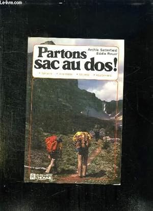 Image du vendeur pour PARTONS SAC AU DOS. mis en vente par Le-Livre