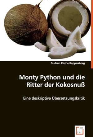 Seller image for Monty Pythonunddie Ritter der Kokosnu : Eine deskriptive bersetzungskritik for sale by AHA-BUCH GmbH